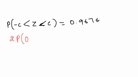 suppose-z-follows-the-standard-normal-distribution-use-the-calculator-provided-or-this-table-to-determine-the-value-of-c-so-that-the-following-is-true-p-c-leq-z-leq-c09676-carry-your-intermediate-comp