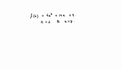 find-the-average-rate-of-change-offx-4x2-14x-9-fromx-2-to-x-8-40208