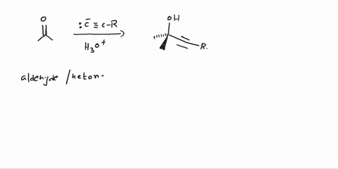 acetylide-ions-react-with-aldehydes-and-ketones-to-give-alcohol-addition-products-oh-1-cc-r-2-hzot-in-the-box-below-draw-the-structure-of-the-aldehydelketone-and-the-acetylide-ion-used-to-pr-34678