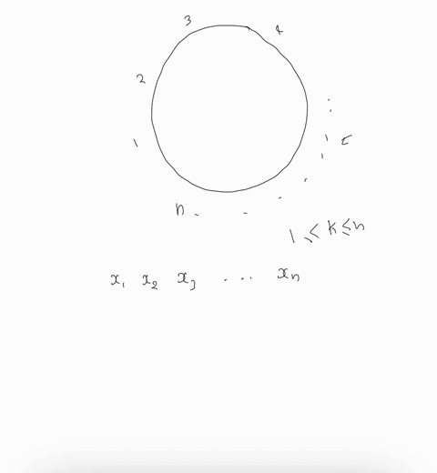 7-suppose-the-integers-from-1-to-n-are-arranged-in-some-order-around-a-circle-and-let-k-be-an-integer-with-1-k-n-show-that-there-must-exist-a-sequence-of-k-adjacent-numbers-in-the-arrangemen-79852