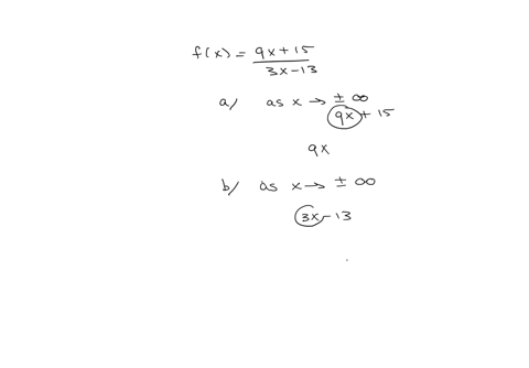 consider-the-rational-function-fxfrac9-x153-x-13-a-what-monomial-expression-best-estimates-the-behavior-of-9-x15-as-x-rightarrow-pm-infty-preview-b-what-monomial-expression-best-estimates-the-behavior