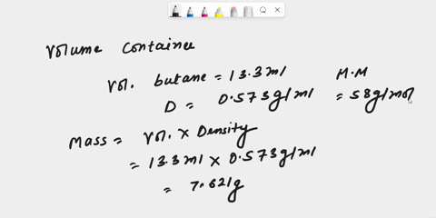 a-133-ml-sample-of-liquid-butane-density-0573-gml-is-evaporated-in-an-otherwise-empty-container-at-a-temperature-of-274-c-the-pressure-in-the-container-following-evaporation-is-875-torr-what-22316