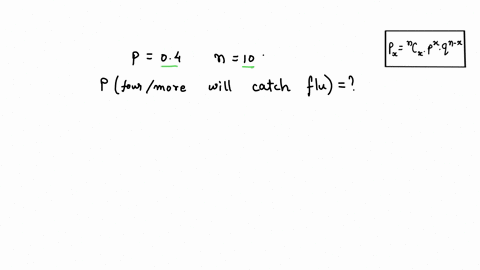 the-probability-that-a-person-catches-a-cold-during-the-cold-and-flu-season-is-04assume-that-10-people-are-chosen-at-random-what-is-the-probability-that-four-or-more-of-them-will-catch-a-col-18863