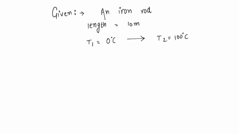 an-iron-bar-of-length-10-m-is-heated-from-0c-to-100c-if-the-coefficient-of-linear-thermal-expansion-of-iron-is-10-106-c-the-increase-in-the-length-of-bar-is-a-05-cm-b-10-cm-c-15-cm-d-20-cm