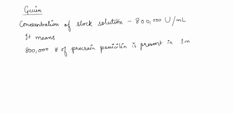 procaine-penicillin-in-a-solution-in-a-5-ml-vial-is-labeled-800000-uml-you-are-to-give-1200000-u-im-how-many-ccs-would-you-administer-14044