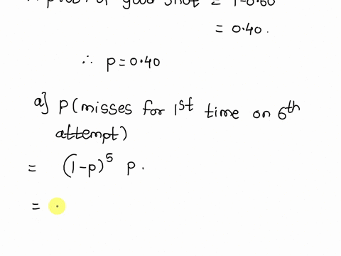 basketball-player-has-made-60-of-his-foul-shots-during-the-season-assuming-the-shots-are-independent-find-the-probability-that-in-tonight-s-game-he-does-the-following-misses-for-the-first-ti-68844