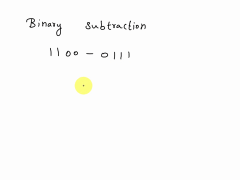 perform-the-following-binary-subtraction-1100-0111-select-one-o-a110-b010-c101-o-d11110-57213