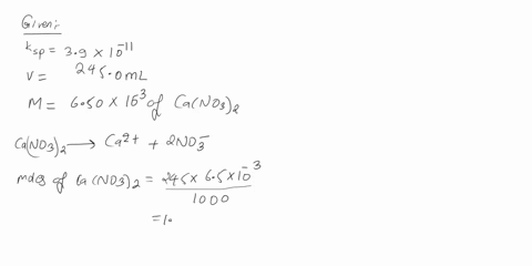 calculate-qsp-for-calcium-fluoride-ksp-39-1011-when-2450-ml-of-a-65010-3-m-solution-of-cano32-is-added-to-1650-ml-of-a-78010-3-m-solution-of-kf-66919
