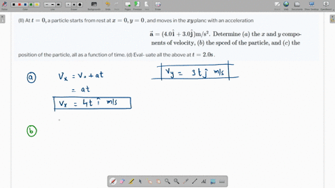 ii-at-t0-a-particle-starts-from-rest-at-x0-y0-and-moves-in-the-x-y-planc-with-an-acceleration-beginarraylvecmathbfa40-hatmathbfi30-hatmathbfj-mathrmm-mathrms2-text-determine-a-text-the-x-text-and-y-te