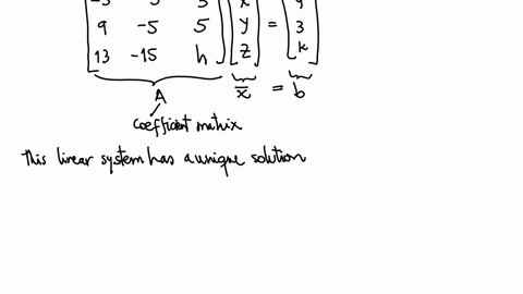 let-kh-be-unknown-constants-and-consider-the-linear-system-5x-5y-3z-4-9x-5y-5z-3-13x-15y-hz-k-this-system-has-a-unique-solution-whenever-h-if-h-is-the-correct-value-entered-above-then-the-above-system