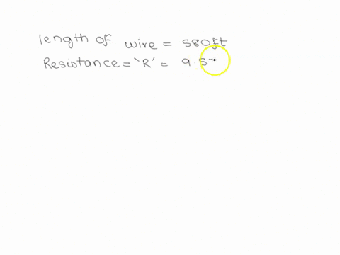 find-the-resistance-per-foot-of-no-22-copper-wire-if-580-mathrmft-has-a-resistance-of-957-omega-15952