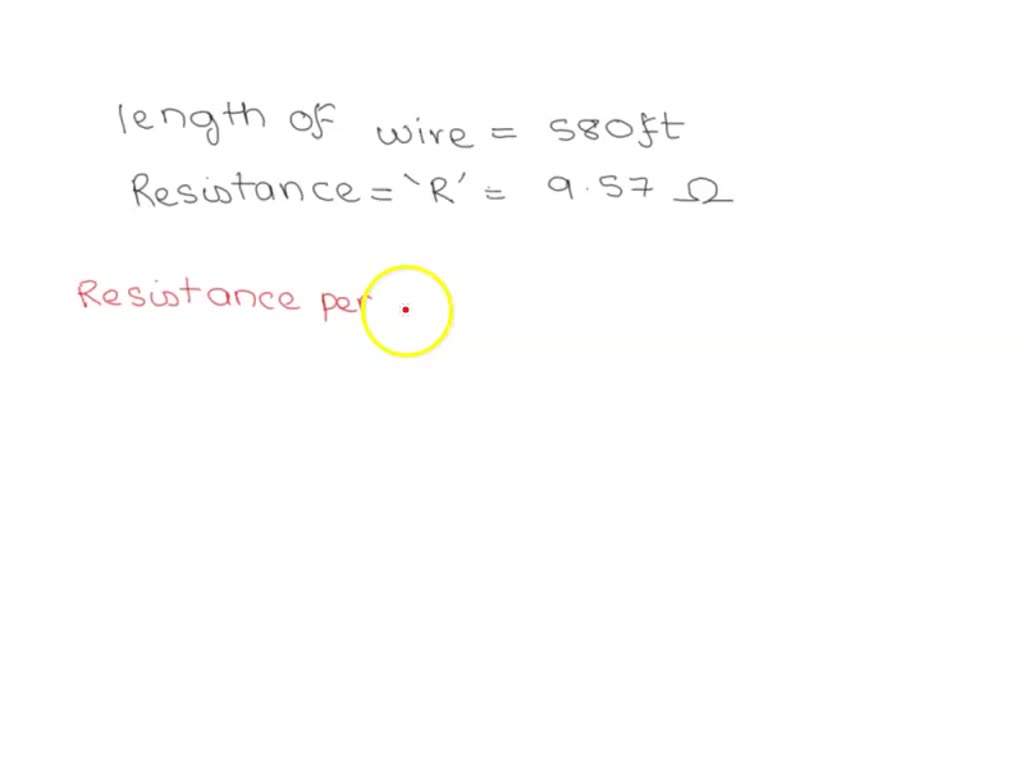 SOLVED Find the resistance per foot of No. 22 copper wire if 580 ft