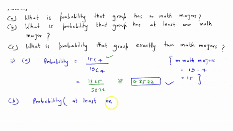 class-of-19-students-are-math-majors-group-of-four-students-is-chosen-at-random-round-your-answers-to-four-decimal-places_-what-the-probability-that-the-group-has-no-math-majors-3876-what-is-66145