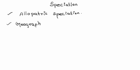 speciation-that-result-from-evolution-of-reproductive-barriers-between-geographically-separated-population-is-called-78627