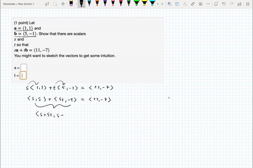 SOLVED: (1 point) Let a = (1, 5) and b = (0, 1). Show that there are ...