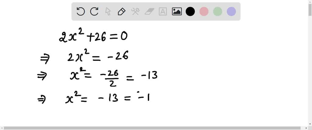 Solved: 26, How Many Real Roots Does The Quadratic Equation X^(2)+5x+7 