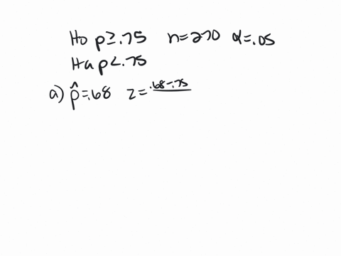 you-may-need-to-use-the-appropriate-appendix-table-or-technology-to-answer-this-question-consider-the-following-hypothesis-test-h0-p-075-ha-p-075-a-sample-of-270-items-was-selected-compute-t-58737
