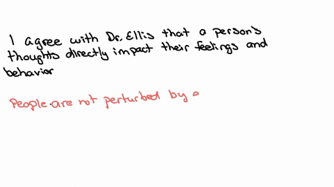 please-do-not-copy-other-chegg-answers-in-dr-albert-ellis-rational-emotive-behavior-therapy-do-you-agree-with-dr-ellis-that-ones-thoughts-have-a-direct-bearing-on-their-feelings-and-behavior-94485