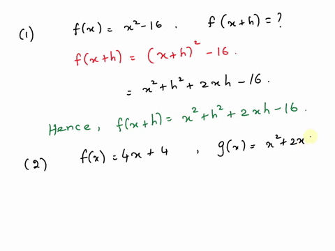 1-for-the-function-fx-x2-16-elevate-fxh-fxh-2-let-fx-4x4-and-gx-x22x5-evaluate-the-following-a-f3-b-f-2-c-g-3-d-g3-e-fa-2-f-ga-2-26375