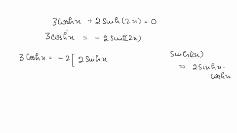 2-solve-the-equation-3-cosh-x-2-sinh-2x-0-18904