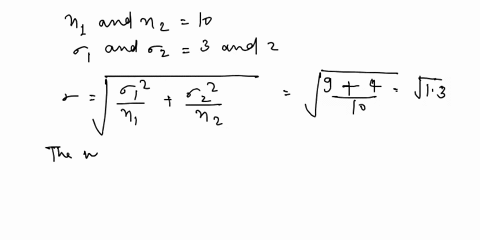 1-20-two-independent-random-samples-selected-from-the-following-io-normally-populations-with-standard-deviations-respectively-sample-sue-sample-mcan-and-02-sample-diowts-115-mf-we-use-these-71151