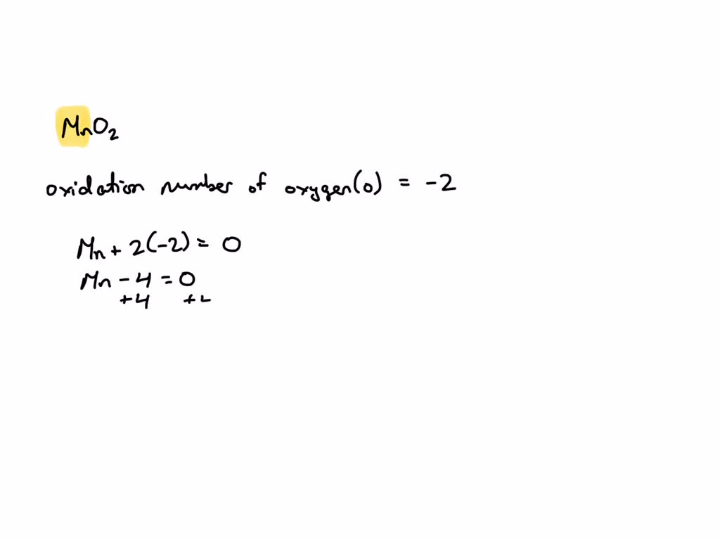 SOLVED: Determine the oxidation number of Mn in each of the following: MnO2