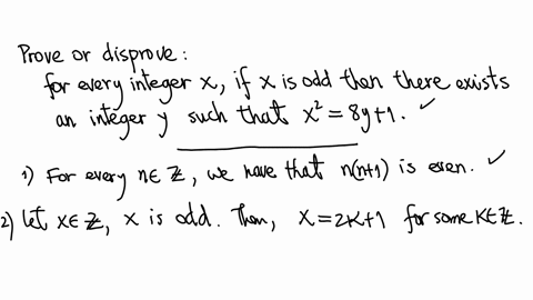 prove-or-disprove-for-every-integer-x-if-x-is-odd-then-there-exists-an-integer-y-such-that-x-2-8y-1-39595