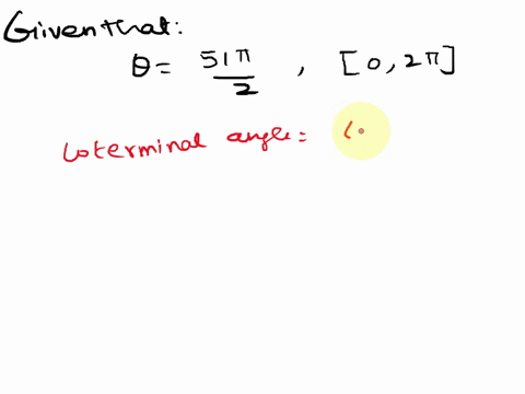 find-an-angle-between-0-and-2-pi-that-is-coterminal-with-the-given-angle-frac51-pi2-22571