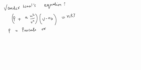 a-state-the-van-der-waals-gas-equation-defining-all-its-terms-and-their-units-3-marks-b-derive-an-expression-for-the-excluded-volume-of-a-gas-per-mole-of-gas-with-respect-to-its-van-der-waal-15645