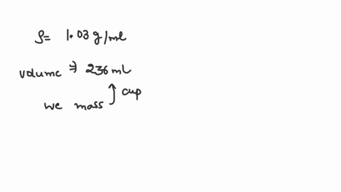 the-density-of-homogenized-milk-is-103-gml-how-much-does-1-cup-236-ml-of-homogenized-milk-weigh-in-grams-36044