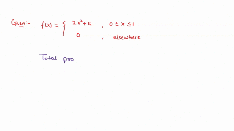 find-the-value-of-k-that-makes-the-following-function-valid-pdf-2x2-k-0-x-elsewhere-flx-84535