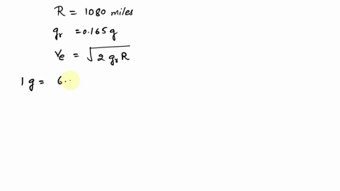 exercises-the-radius-of-the-moon-is-roughly-1080-miles-the-acceleration-of-gravity-at-the-surface-of-the-moon-is-about-0165g-where-g-is-the-acceleration-of-gravity-at-the-surface-of-the-eant-82288