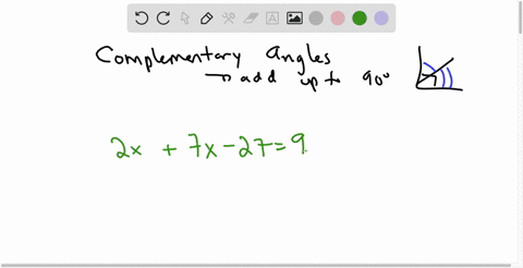 find-the-measure-of-each-angle-in-the-problem-complementary-angles-with-measures-2x-and-7x-27-degrees-73515