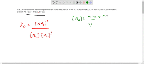 in-a-300-liter-container-the-following-amounts-are-found-in-equilibrium-at-400-oc-00420-mole-n2-0516-mole-h2-and-00357-mole-nh3-evaluate-kc-n2g-3h2g-2nh3g-80574