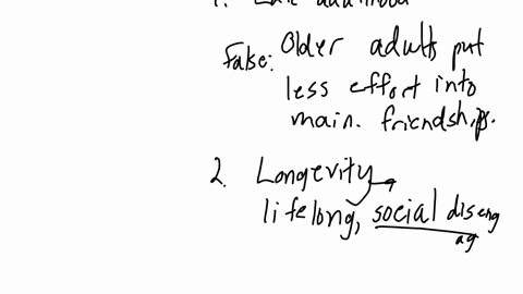 which-of-the-following-is-false-concerning-friendship-in-late-adulthood-question-17-options-older-adults-put-less-effort-into-maintaining-friendships-in-late-adulthood-the-number-of-people-c-06843