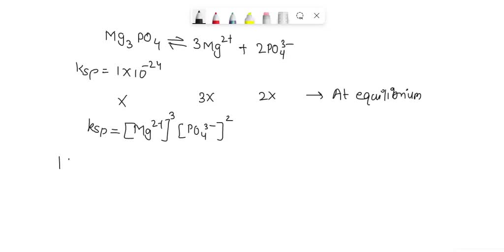 SOLVED: Calculate the solubility in g/L of magnesium phosphate (Ksp = 1 ...