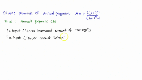 economic-formulas-are-available-to-compute-annual-payments-for-loans-suppose-that-you-borrow-an-amount-of-money-p-and-agree-to-repay-it-in-n-annual-payments-at-an-interest-rate-of-i-the-form-95877