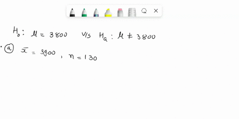 consider-the-following-hypotheses-ho-800-ha-4-3800-the-population-is-normally-distributed-with-population-standard-deviation-of-590-compute-the-value-of-the-test-statistic-and-the-resulting-27634