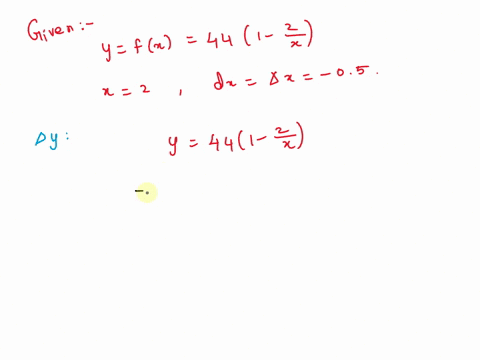 evaluate-dy-and-y-for-the-function-below-at-the-indicated-values-yfx4412x-x2-dxx-05-dy-39335