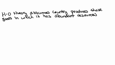 briefly-discuss-the-differences-between-the-ricardian-theory-specific-factors-model-and-heckscher-ohlin-theory-of-trade-53898
