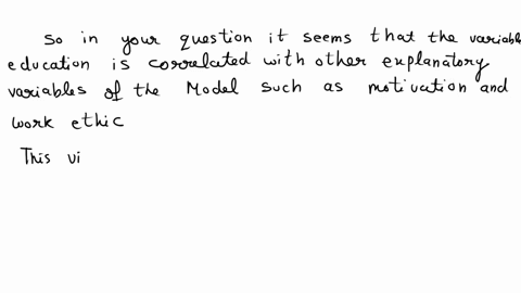 question-4-in-order-to-estimate-the-effect-on-wage-of-years-of-schooling-researcher-b-analysed-the-dataset-that-researcher-a-collected-in-question-3-researcher-b-considers-the-following-regr-71093