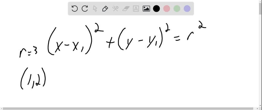 SOLVED: the circle below is centered at the point (1, 2) and has a ...