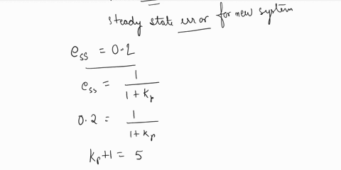 04-a-particular-control-system-yielded-steady-state-error-of-020-for-unit-step-input-unit-integrator-is-cascaded-t0-this-system-and-unit-nmp-input-is-pplied-to-this-modilied-system-what-is-t-40113