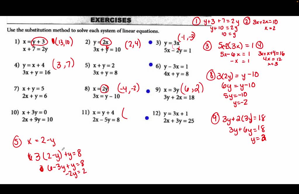 Solved Exercises Use The Suhstitution Method To Solve Each System Of Linear Equations 1 X Y 3 2 Y 2x 3 Y 3x X 7 2y 3x Y 10 Sx 2y