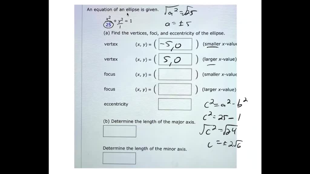 Solved Equation Of An Ellipse Given X2 X 1 25 A Find The Vertices Foci And Eccentricity