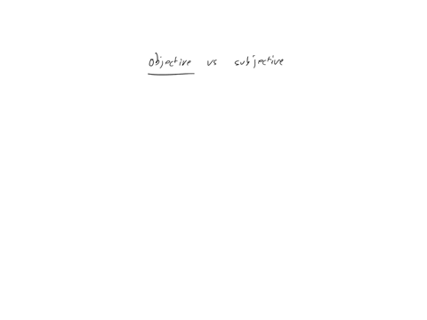 6-what-makes-science-objective-instead-of-subjective-science-is-based-on-opinions-feelings-and-personal-ideas-scientific-theories-are-based-on-evidence-not-opinions-feelings-or-personal-ideas-scientif