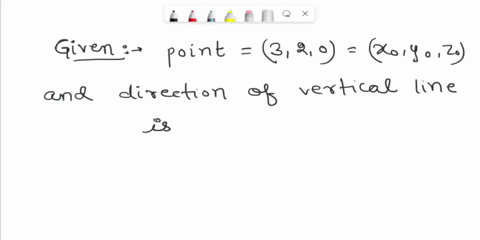 in-exercises-39-48-find-paramtetrization-of-the-cunve-39-the-vertical-line-passing-through-the-point-320-the-line-passing-through-104-and-412-the-line-through-the-origin-whose-projection-on-57451