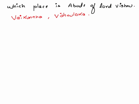 which-place-is-know-as-the-abode-of-lord-of-vishnu-07295