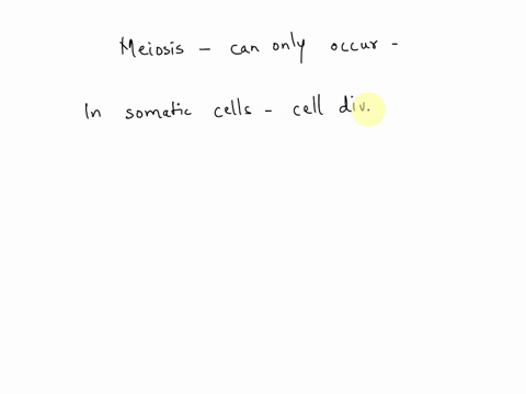question-5-2-points-meiosis-is-different-from-mitosis-that-meiosis-can-only-occur-in-any-bacterial-cell-any-animal-cell-plant-cells-certain-reproductive-cells-only-certain-somatic-cells-only-10465
