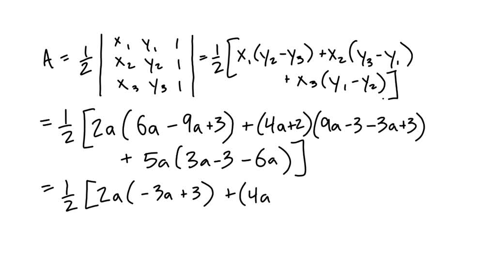 SOLVED The area of the triangle formed by the vertices (2a, 3a 3
